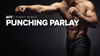 Punching Parlay UFC MMA